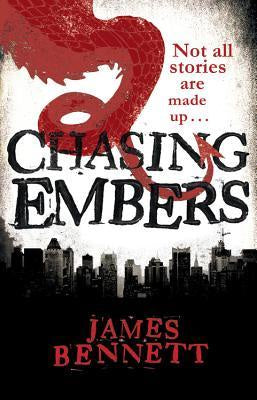 Chasing Embers [Bennet, James]