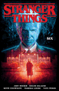 Stranger Things: Six (Graphic Novel) [Houser, Jody]