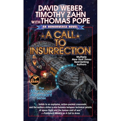 A Call to Insurrection (Manticore Ascendant, 4) [Weber, David & Zahn, Timothy & Pope, Thomas]