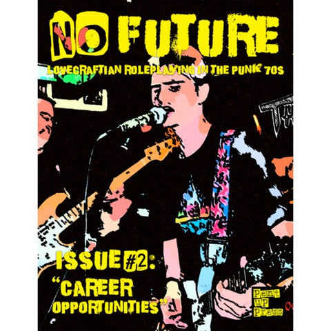 No Future 2: Career Opportunities