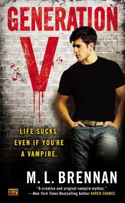 Generation V (American Vampire Novel) [Brennan, M. L.]
