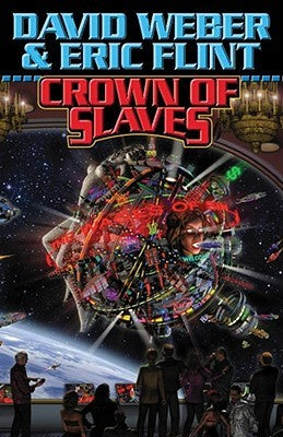 Crown of Slaves (Honorverse, 1) [Weber, David]