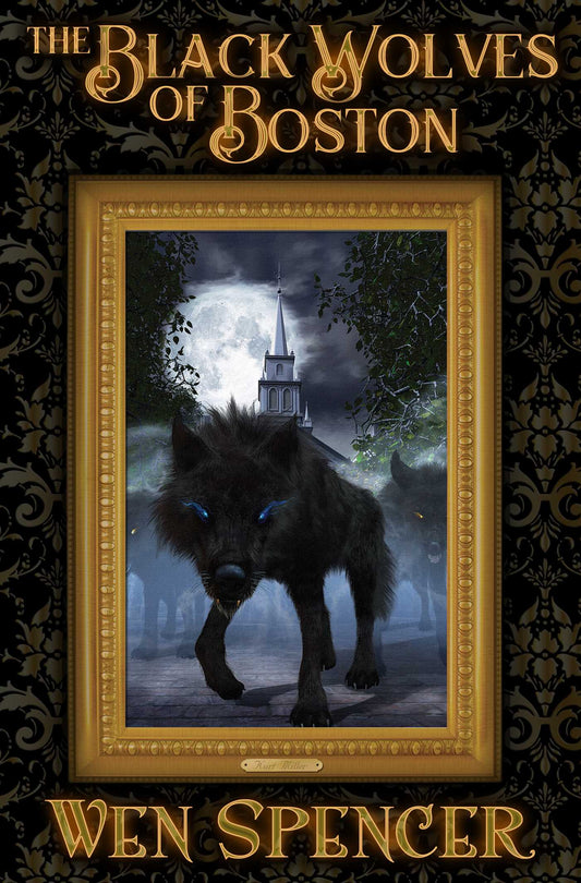 The Black Wolves of Boston Volume 1 (MM) [Spencer, Wen]
