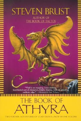 The Book of Athyra: Contains the Complete Text of Athyra and Orca (Jhereg, 3) [Brust, Steven]