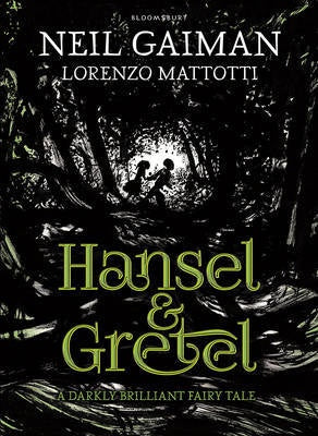 Hansel and Gretel [Gaiman, Neil]