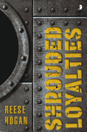 Shrouded Loyalties (Paperback) [Hogan, Reese]