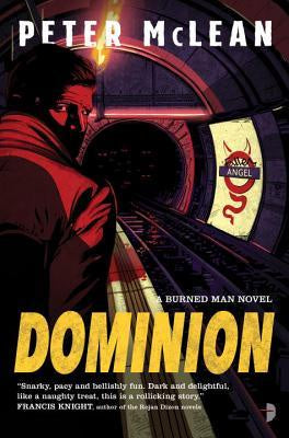 Dominion (Burned Man Series, 2) [McLean, Peter]