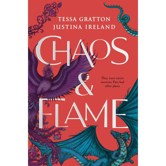 Chaos & Flame (Chaos & Flame, 1) [Gratton, Tessa & Ireland, Justina]