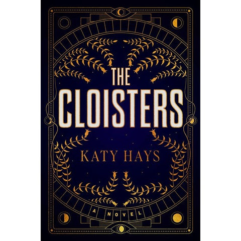 The Cloisters [Hays, Katy]