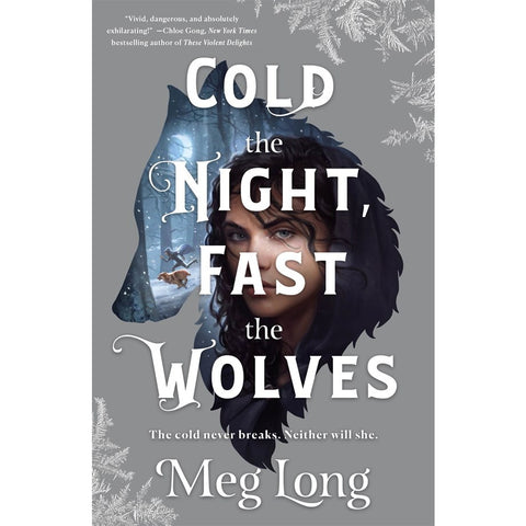 Cold the Night, Fast the Wolves [Long, Meg]