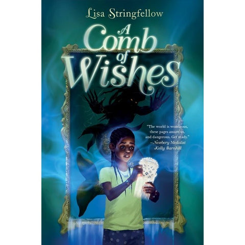 A Comb of Wishes [Stringfellow, Lisa]
