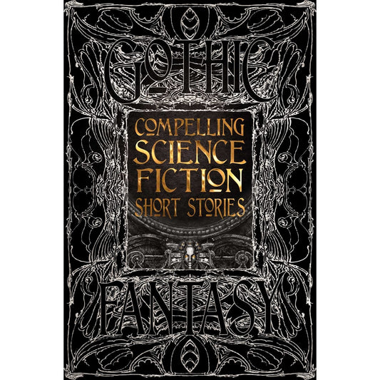 Compelling Science Fiction [Various]