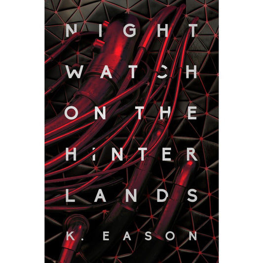 Nightwatch on the Hinterlands [Eason, K]