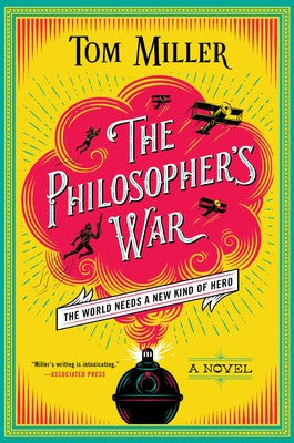 The Philosopher's War (Philosophers, 2) [Tom Miller]