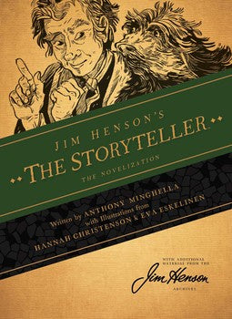 Jim Henson's The Storyteller: The Novelization [Minghella, Anthony]