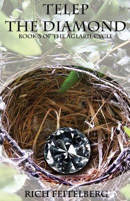 Telep The Diamond (Aglaril Cycle, 3) [Feitelberg, Rich]