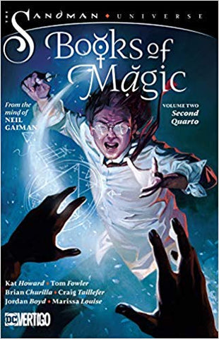 The Books of Magic Vol. 2: Second Quarto (The Sandman Universe) [Howard, Kat]