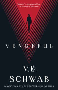 Vengeful (Hardcover) (Villains, 2) [Schwab, V. E.]