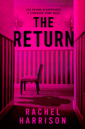 The Return [Harrison, Rachel]