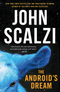 The Android's Dream (paperback) [Scalzi, John]