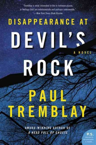Disappearance at Devil's Rock; A Novel [Tremblay, Paul]