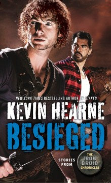 Besieged: Stories from the Iron Druid Chronicles (Paperback) [Hearne, Kevin]