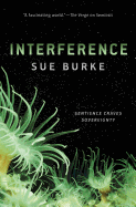 Interference (Semiosis Duology, 2) [Burke, Sue]