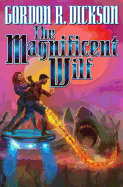 The Magnificent Wilf [Dickson, Gordon R.]