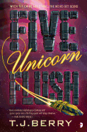 Five Unicorn Flush (Reason, 2) [Berry, T.J.]