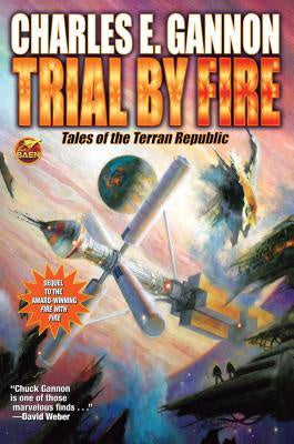 Trial by Fire ( Caine Riordan #2 ) [Gannon, Charles E.]