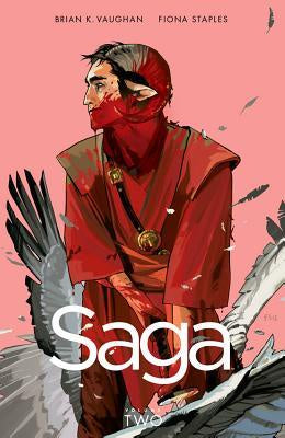 Saga Volume 2 [Vaughan, Brian K.]