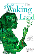 The Walking Land (Waking Land, 1) [Bates, Callie]