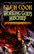 Working God's Mischief ( Instrumentalities of the Night #4 ) [Cook, Glen]