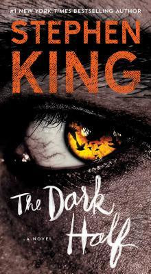 The Dark Half; A Novel [King, Stephen]