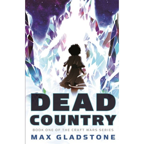 Dead Country (Craft Wars, 1) [Gladstone, Max]
