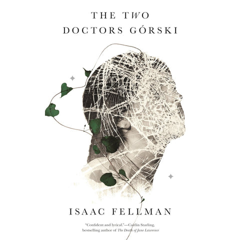 The Two Doctors Gorski [Fellman, Isaac]