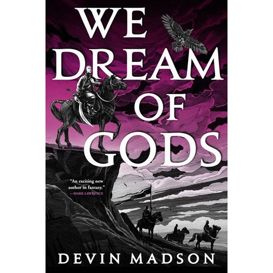 We Dream of Gods (Reborn Empire, 4) [Madson, Devin]