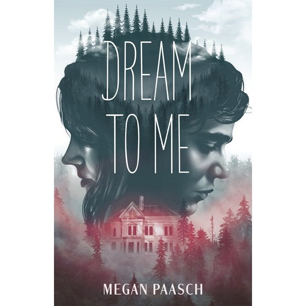 Dream to Me [Paasch, Megan]