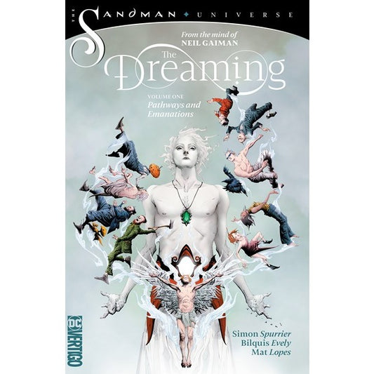 The Dreaming Vol. 1: Pathways and Emanations (The Sandman Universe) [Spurrier, Simon]