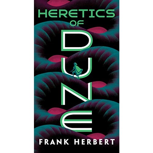 Heretics of Dune (Dune, 5) [Herbert, Frank]