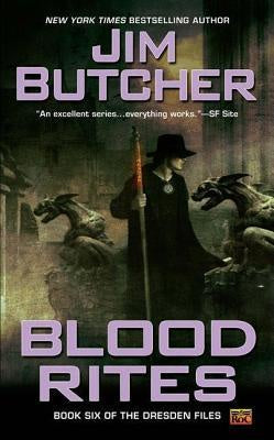 Blood Rites (Dresden Files, 6) [Butcher, Jim]