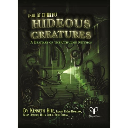 Hideous Creatures: Bestiary of the Cthulhu Mythos