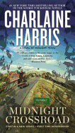 Midnight Crossroad (Novel of Midnight Texas, 1) [Harris, Charlaine]