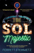 The Sol Majestic [Steinmetz, Ferrett]