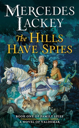 The Hills Have Spies (Softcover) [Lackey, Mercedes]