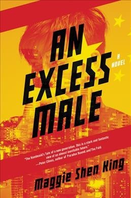 An Excess Male [King, Maggie Shen]
