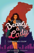 Bearly a Lady (Paperback) [Khaw, Cassandra]