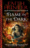 Flame in the Dark (Soulwood, 3) [Hunter, Faith]