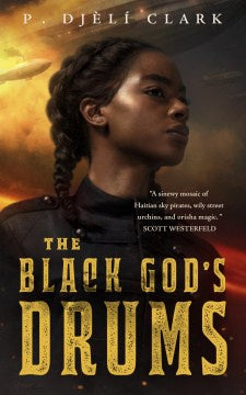 The Black God's Drums (Paperback) [Clark, P. Djeli]