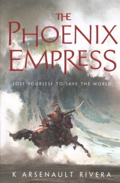 The Phoenix Empress (Ascendant, 2) [Rivera, K Arsenault]